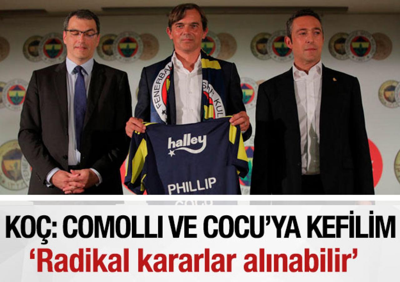 Ali Koç: Phillip Cocu'ya kefilim