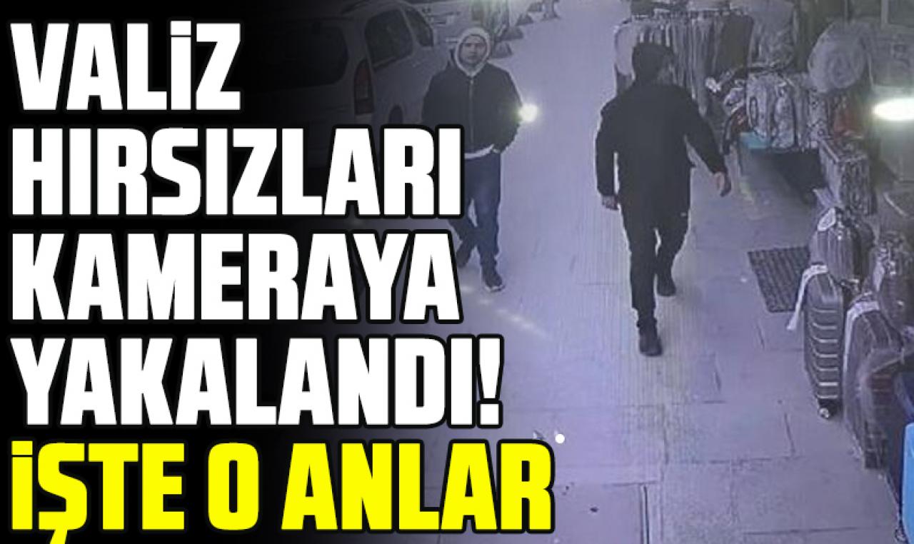 Esnafın belalısı oldular! Valiz hırsızları kamerada