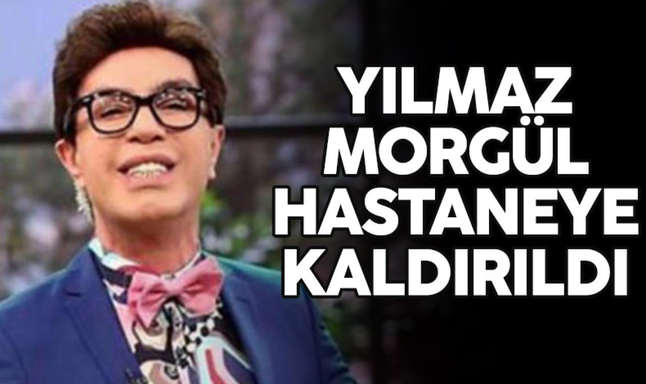 Yılmaz Morgül hastaneye kaldırıldı! Sağlık durumu nasıl?