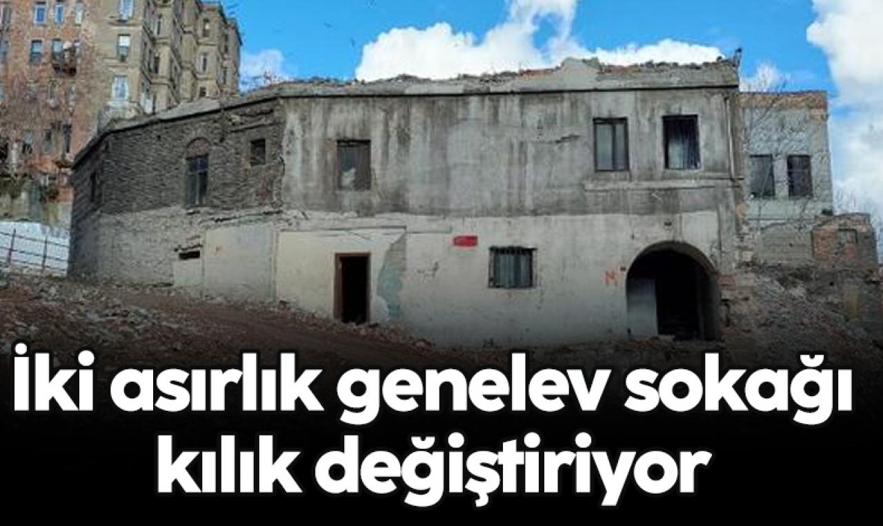 200 yıllık genelev sokağı kılık değiştiriyor