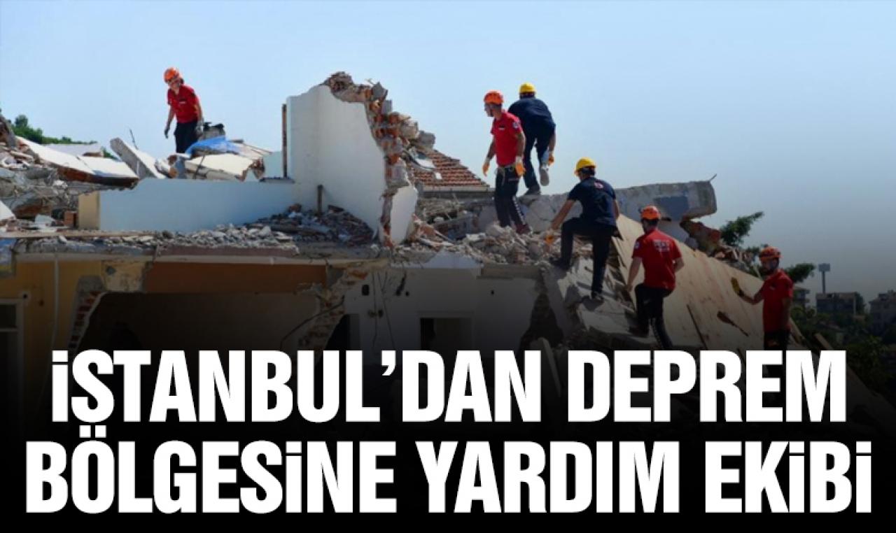 İstanbul'dan deprem bölgesine arama kurtarma ekipleri gidiyor