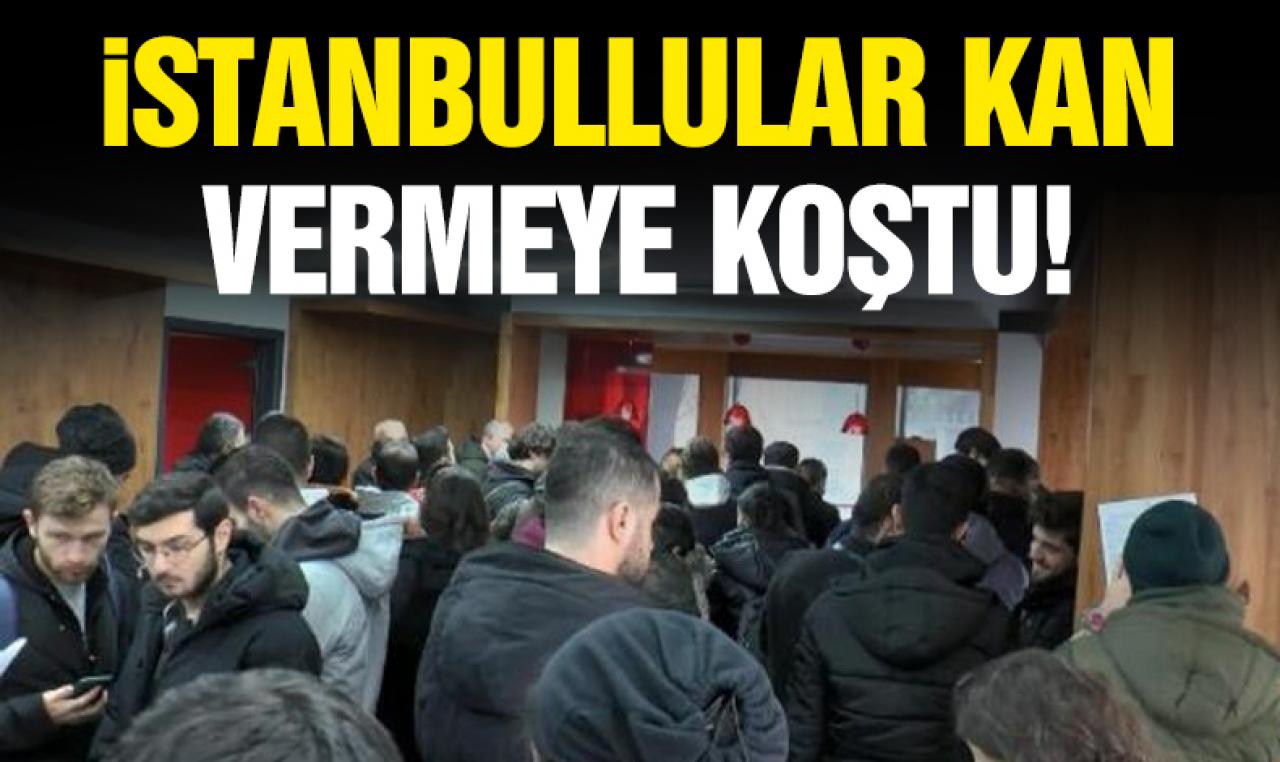 İstanbullular depremde yaralananlar için kan vermeye koştu