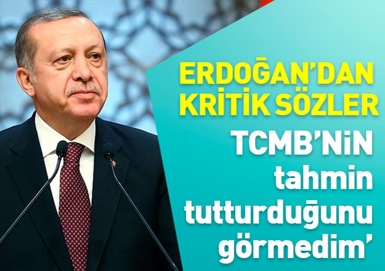 Erdoğan'dan kritik açıklamalar