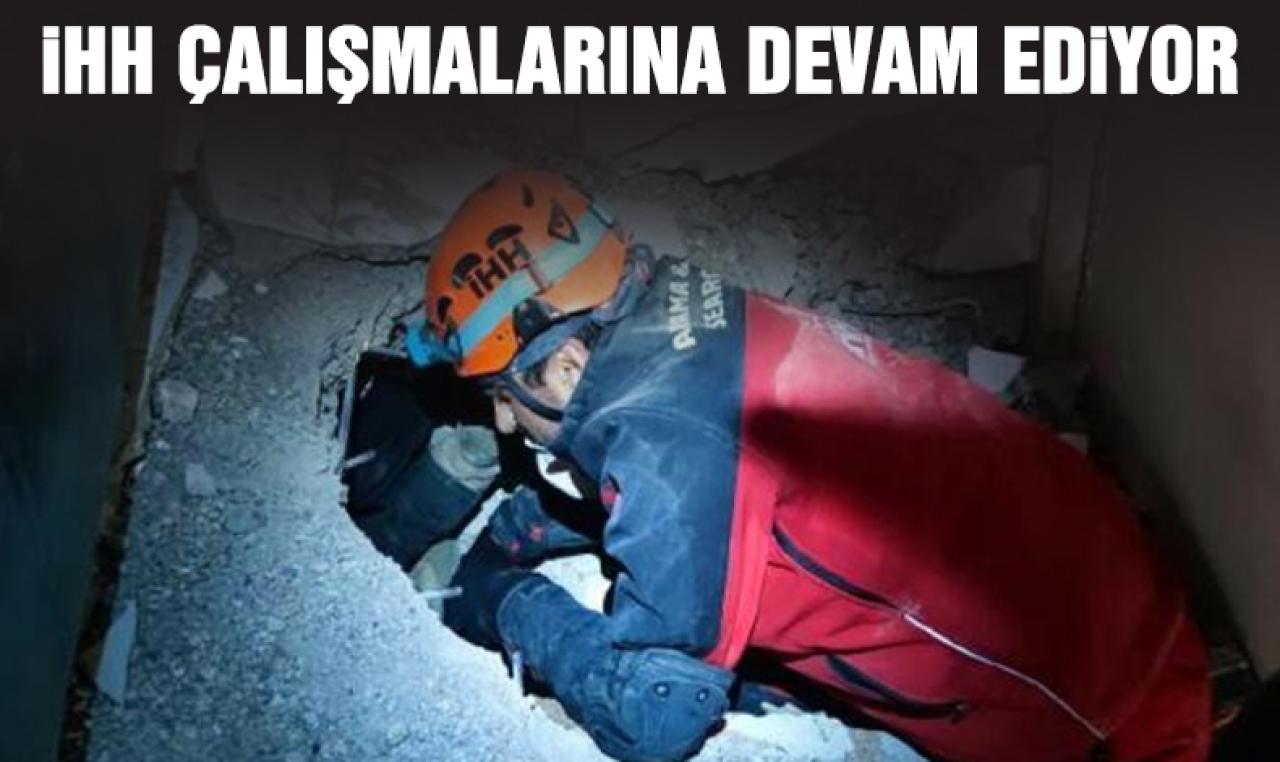 İHH arama ve kurtarma çalışmaları ile yardımlarına devam ediyor