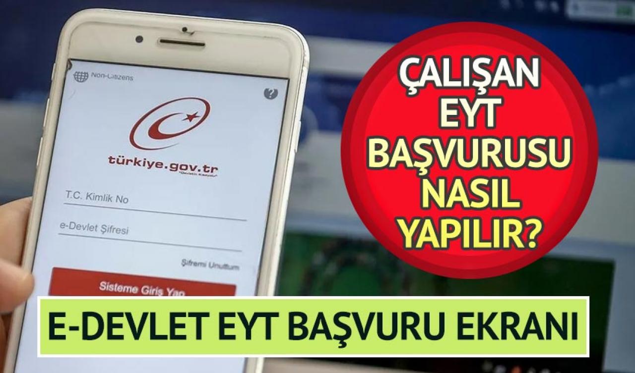 Son Dakika Haberi... EYT başvuru ekranı resimli ve videolu anlatım, başvuru adımları...