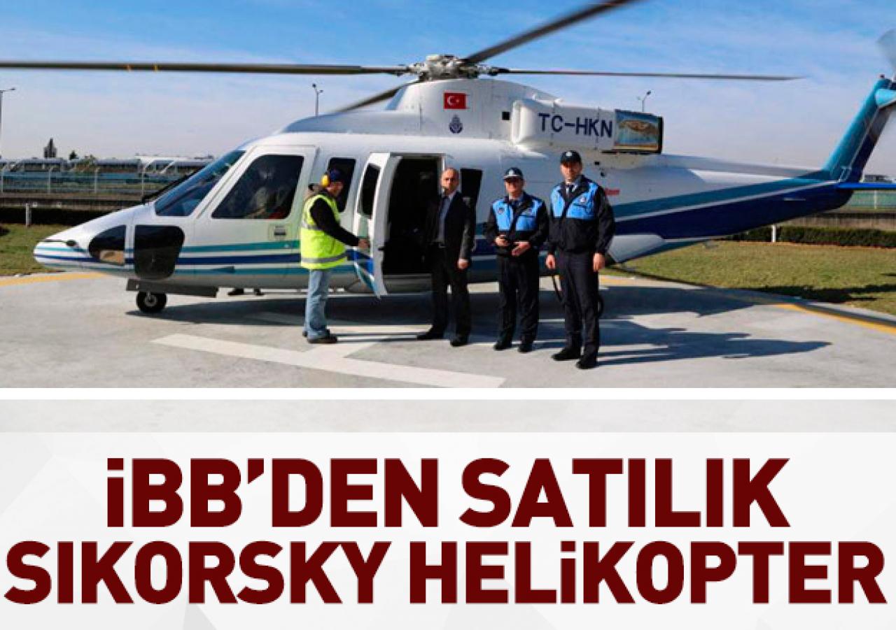 İBB'den açık arttırma usulü ile satılık sikorsky s-76b helikopter