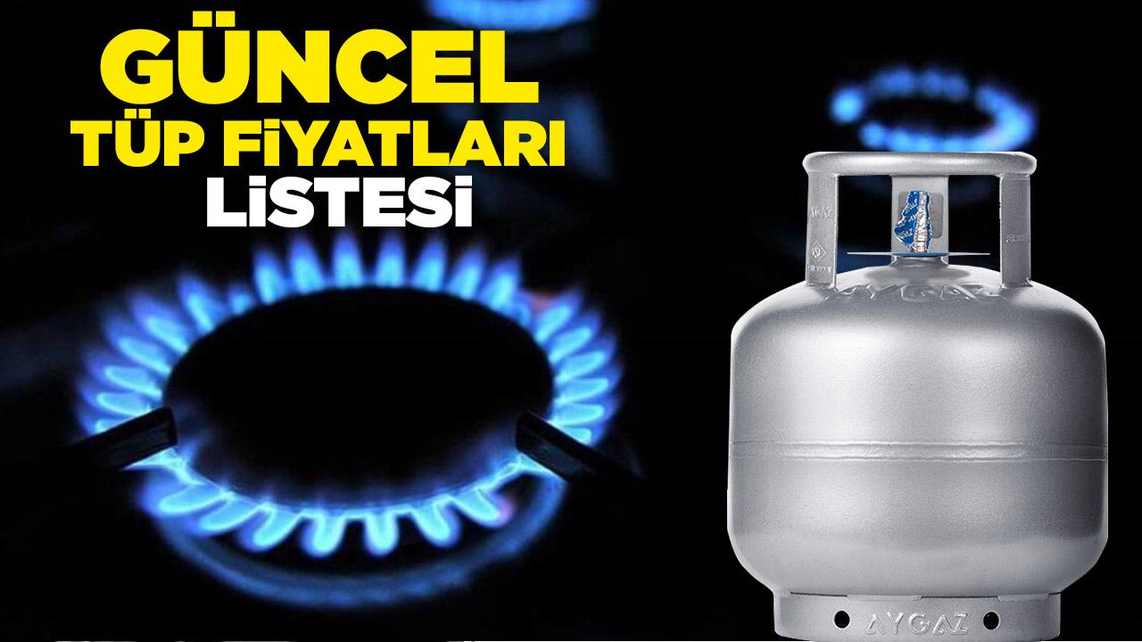 Güncel tüp fiyatları 2023 Mart! Tüp ne kadar oldu? Son liste