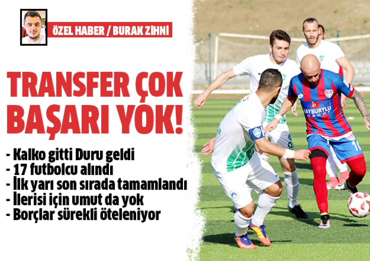 Transfer çok başarı yok!