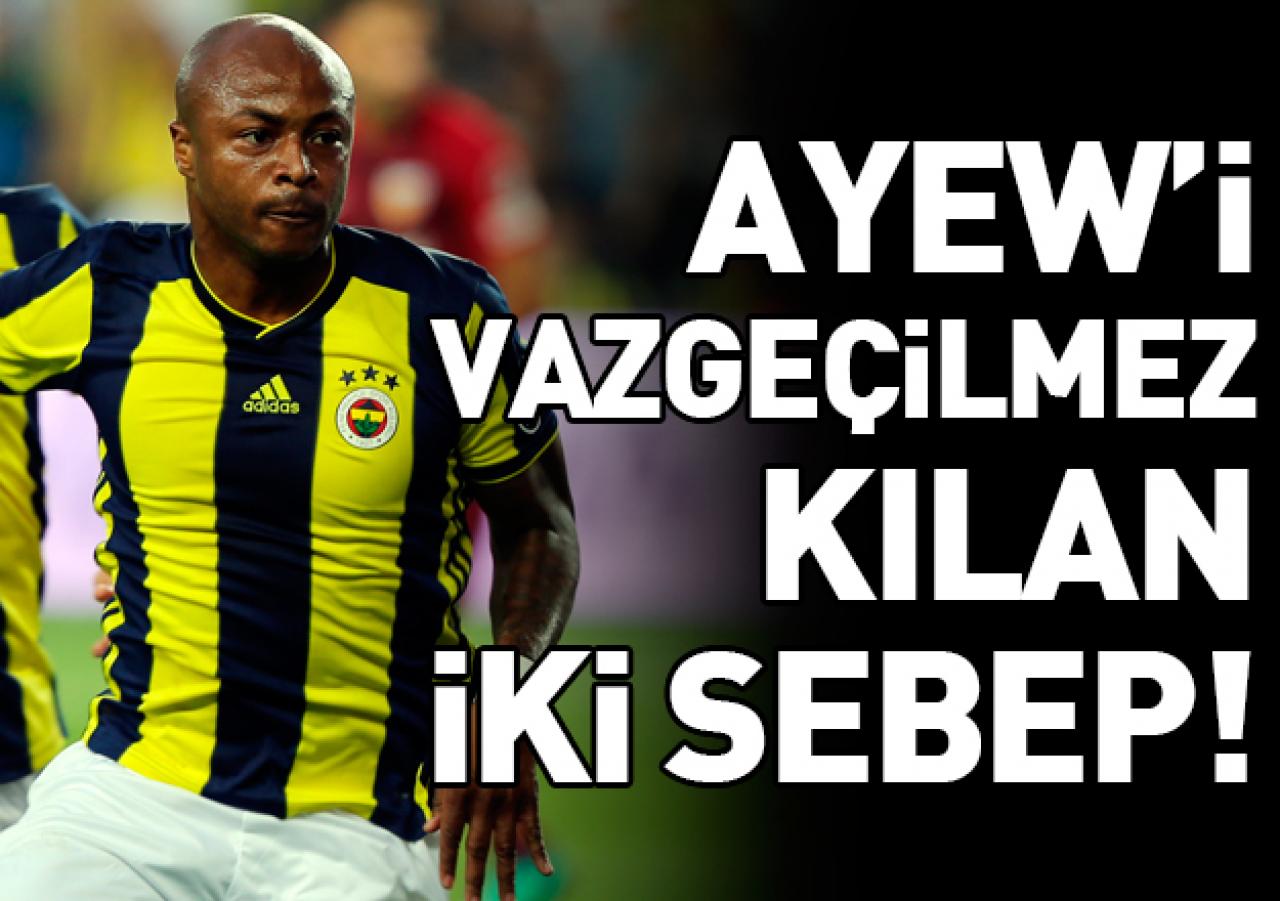 Ayew'i vazgeçilmez kılan iki sebep