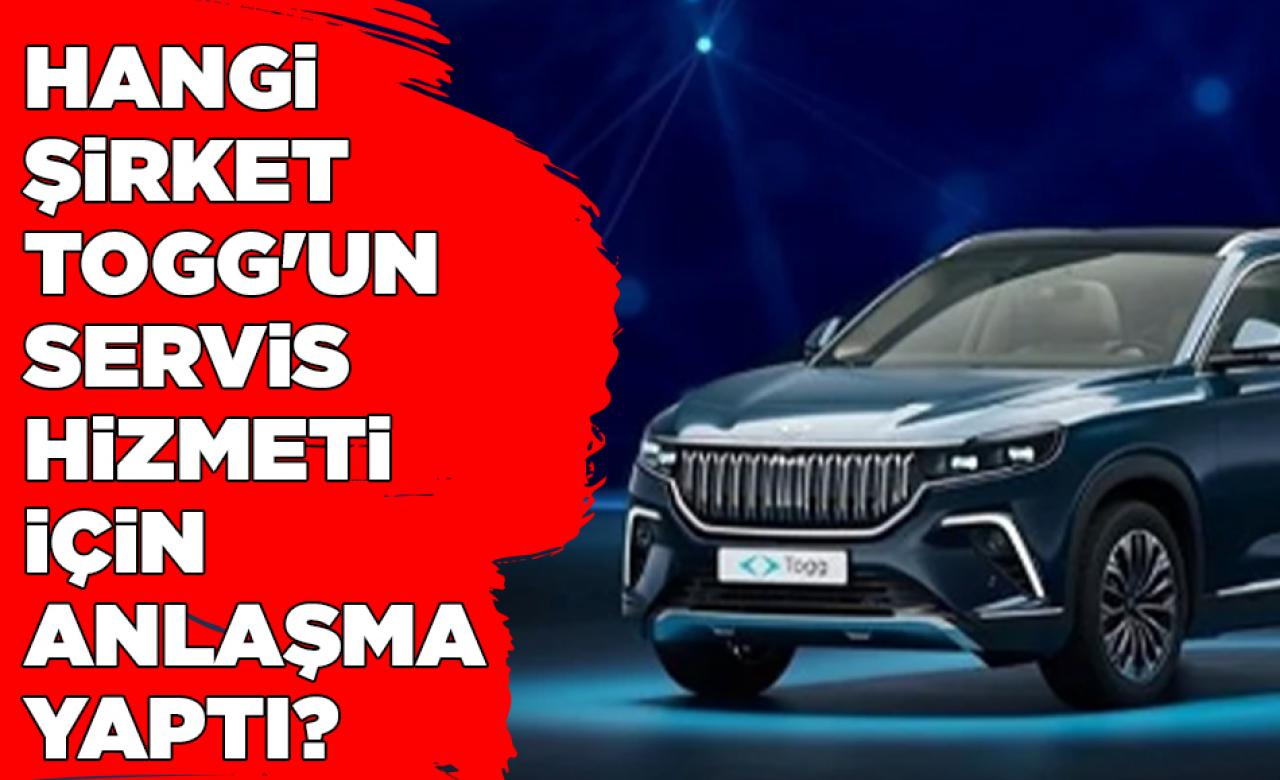 Hangi şirket Togg'un servis hizmeti için anlaşma yaptı?