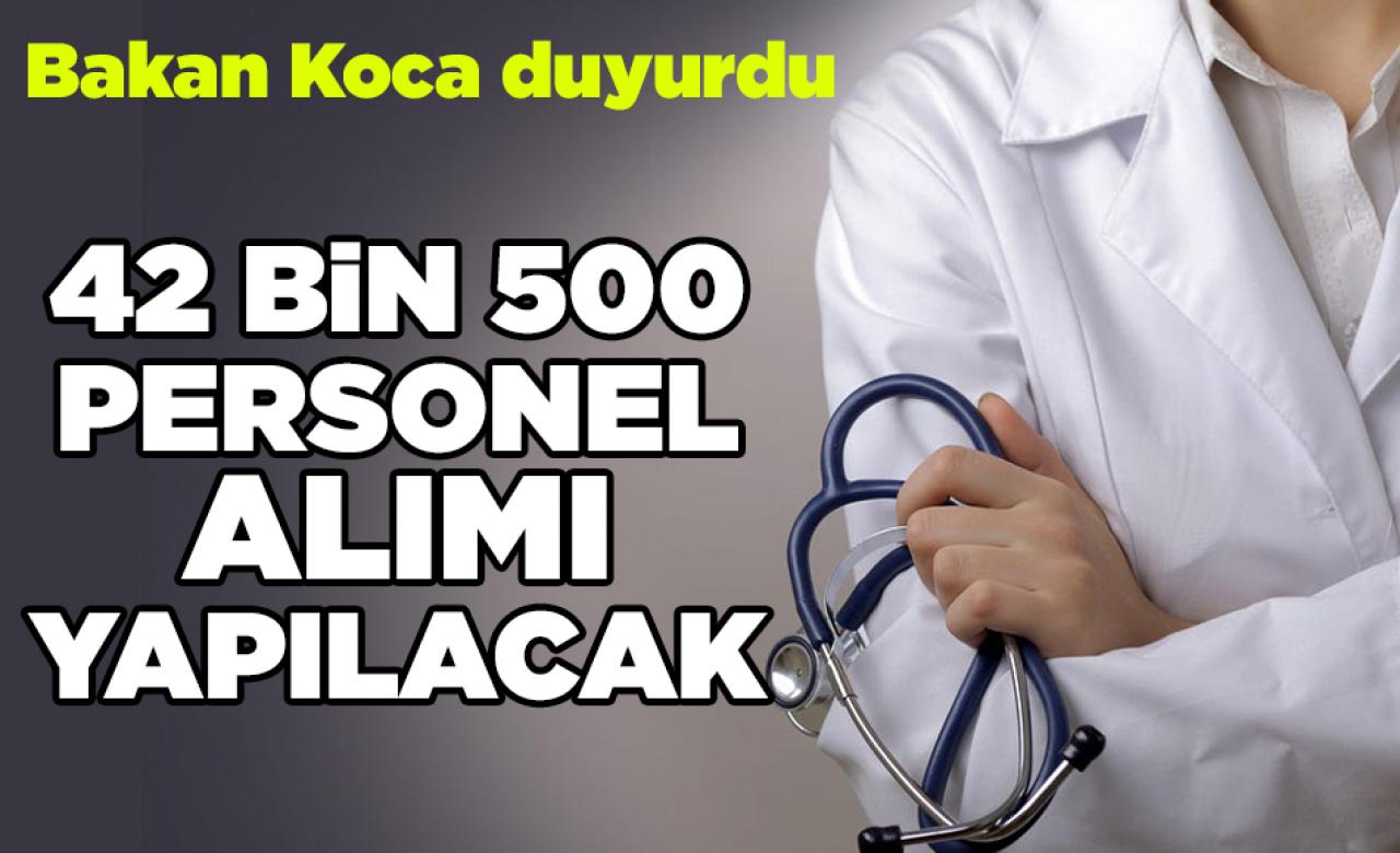 42 bin 500 personel alınacak