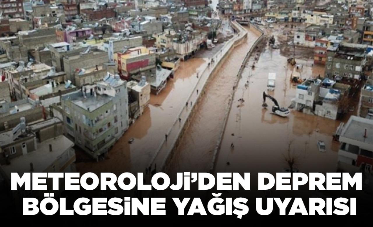 Meteoroloji'den deprem bölgesine yağış uyarısı