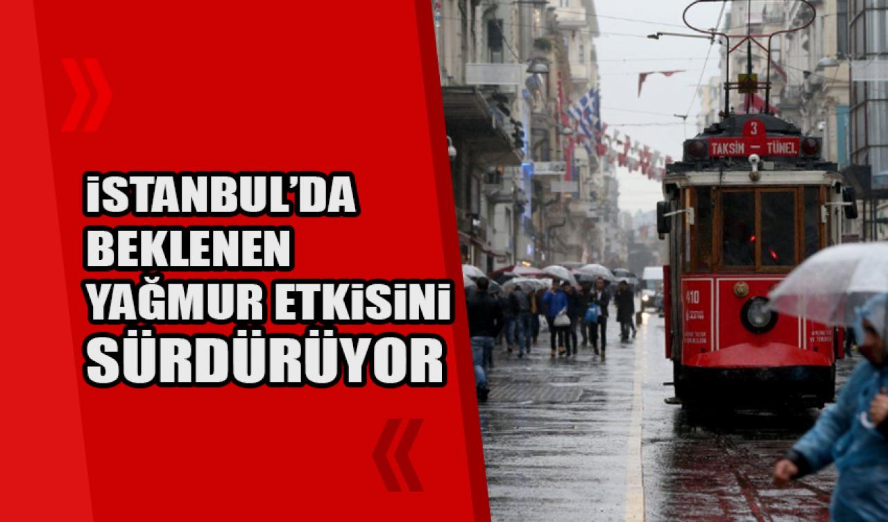 İstanbul'da beklenen yağmur başladı