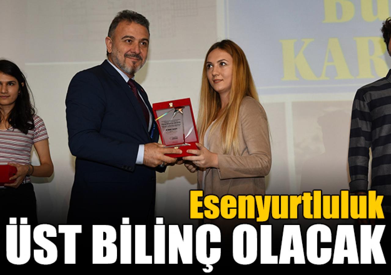 Esenyurtluluk üst bilinç olacak