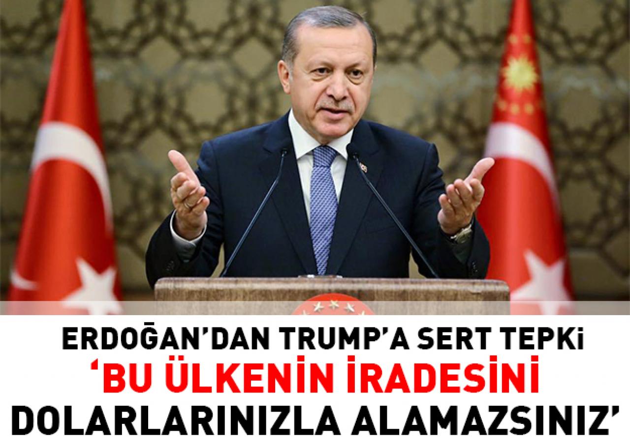 Erdoğan'dan ABD Başkanı'na sert tepki: Sayın Trump!