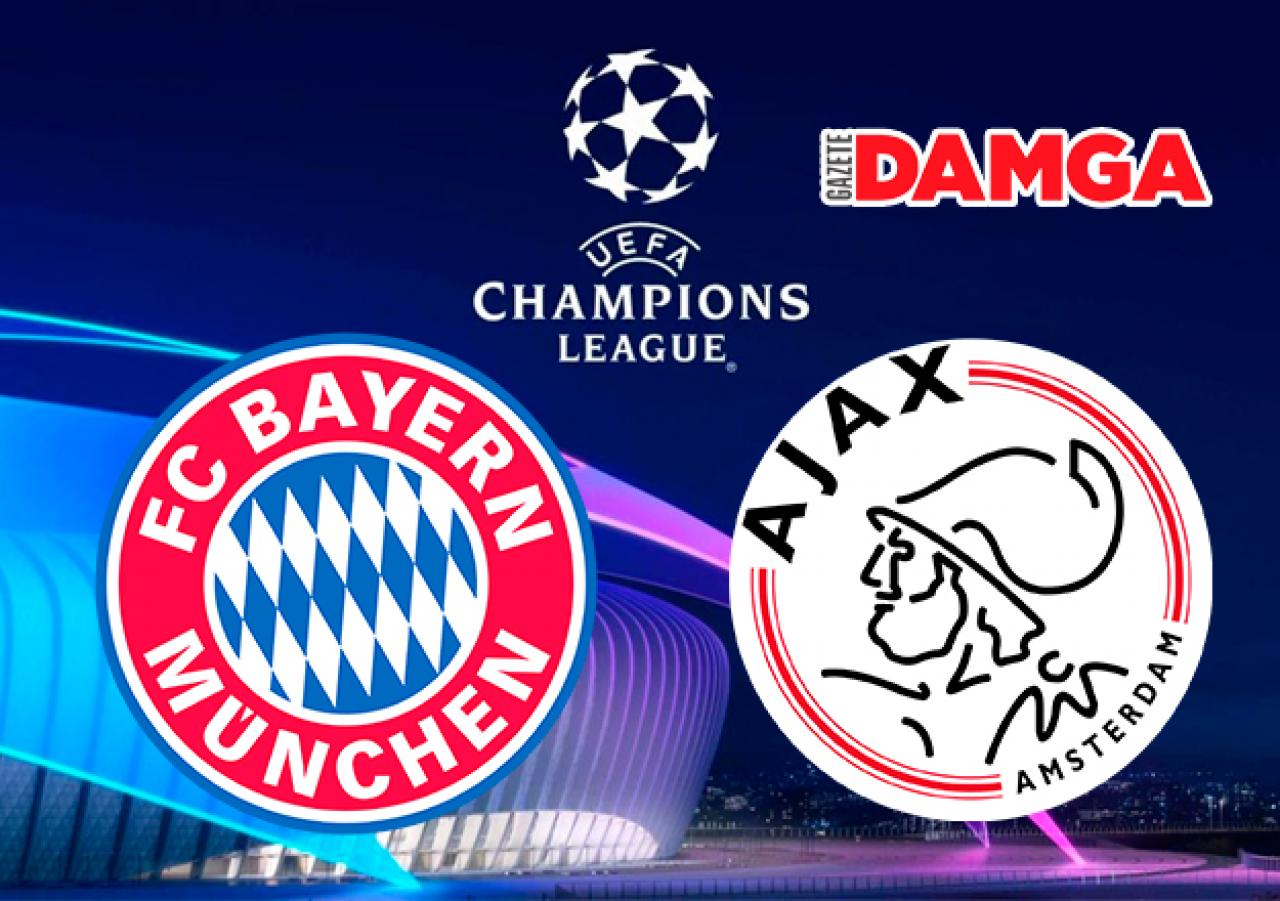 Bayern Münih - Ajax Şampiyonlar Ligi saat kaçta ve hangi kanalda?