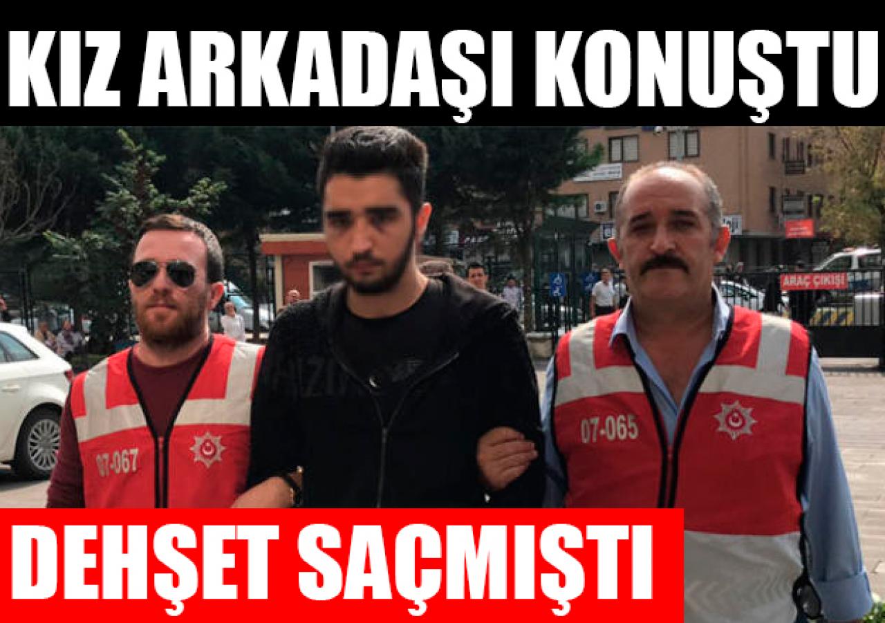 Dün dehşet saçmıştı bugün mahkemeye getirildi