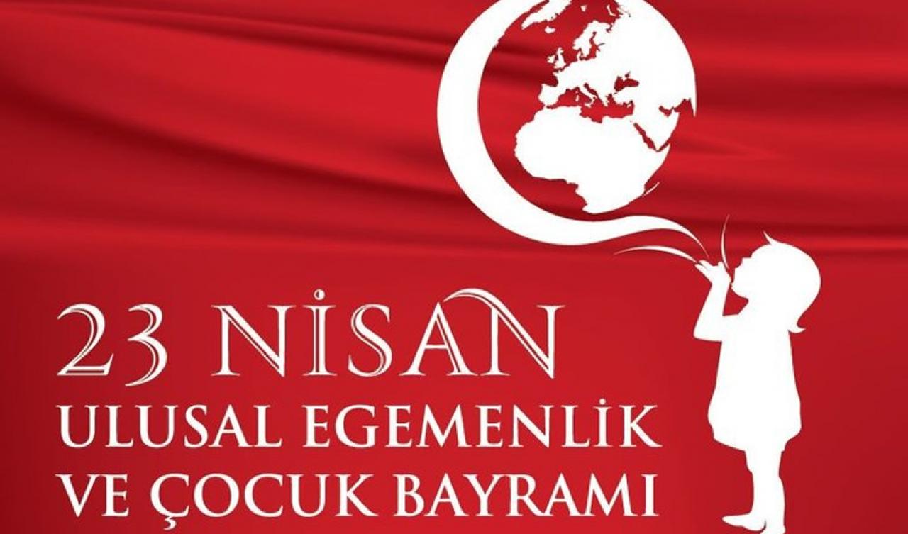 2023 23 Nisan ile ilgili kompoizsyon ve anlamlı sözler