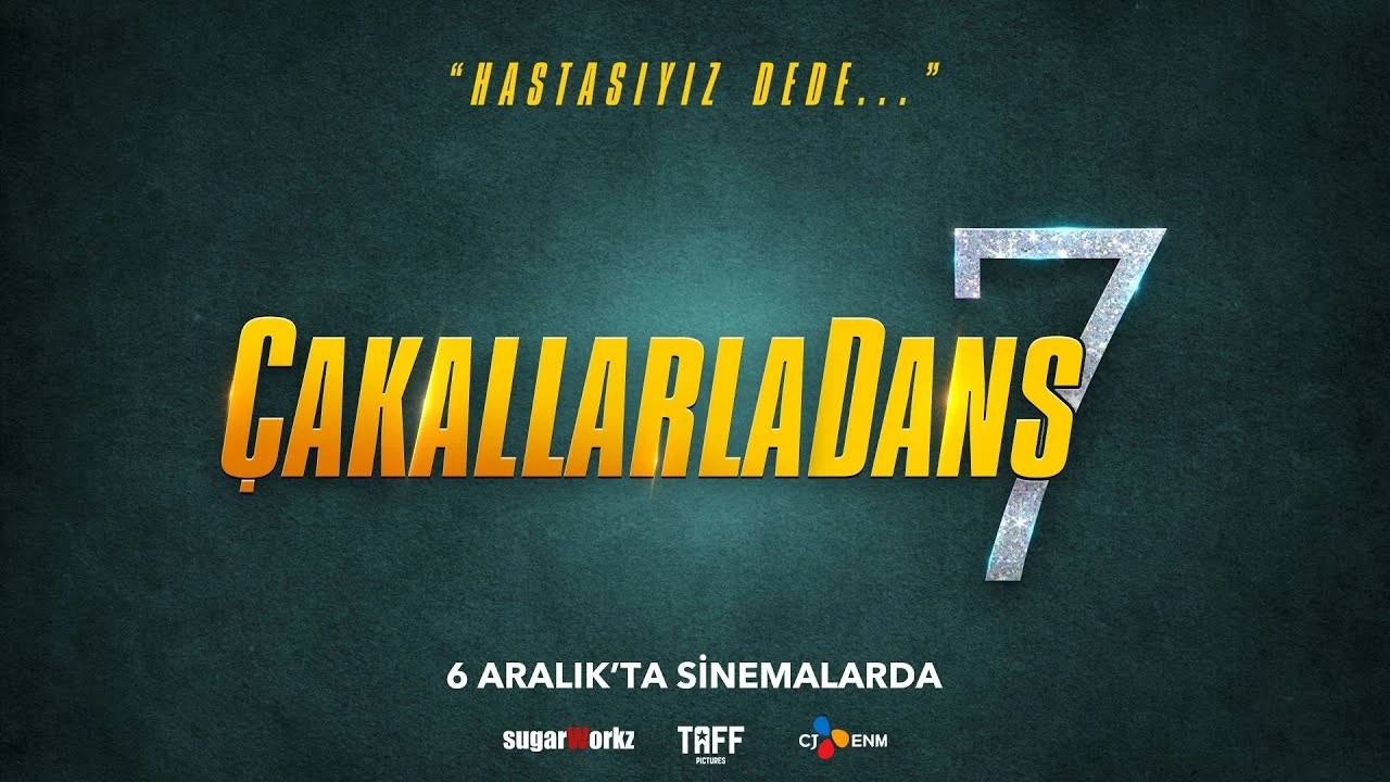 Çakallarla Dans 7 Ne Zaman Vizyonda? Yeni Film Tarihi Açıklandı