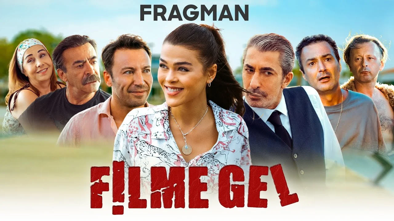 Filme Gel özeti, çekim yeri, oyuncu kadrosu, komedi mi, hangi kanalda yayınlanacak?