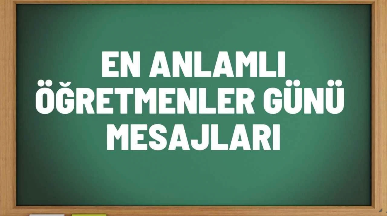 Birbirinden anlamlı öğretmenler günü mesajları: En anlamlı, duygusal, kısa ve  uzun 24 Kasım Öğretmenler Günü mesajları ve sözleri