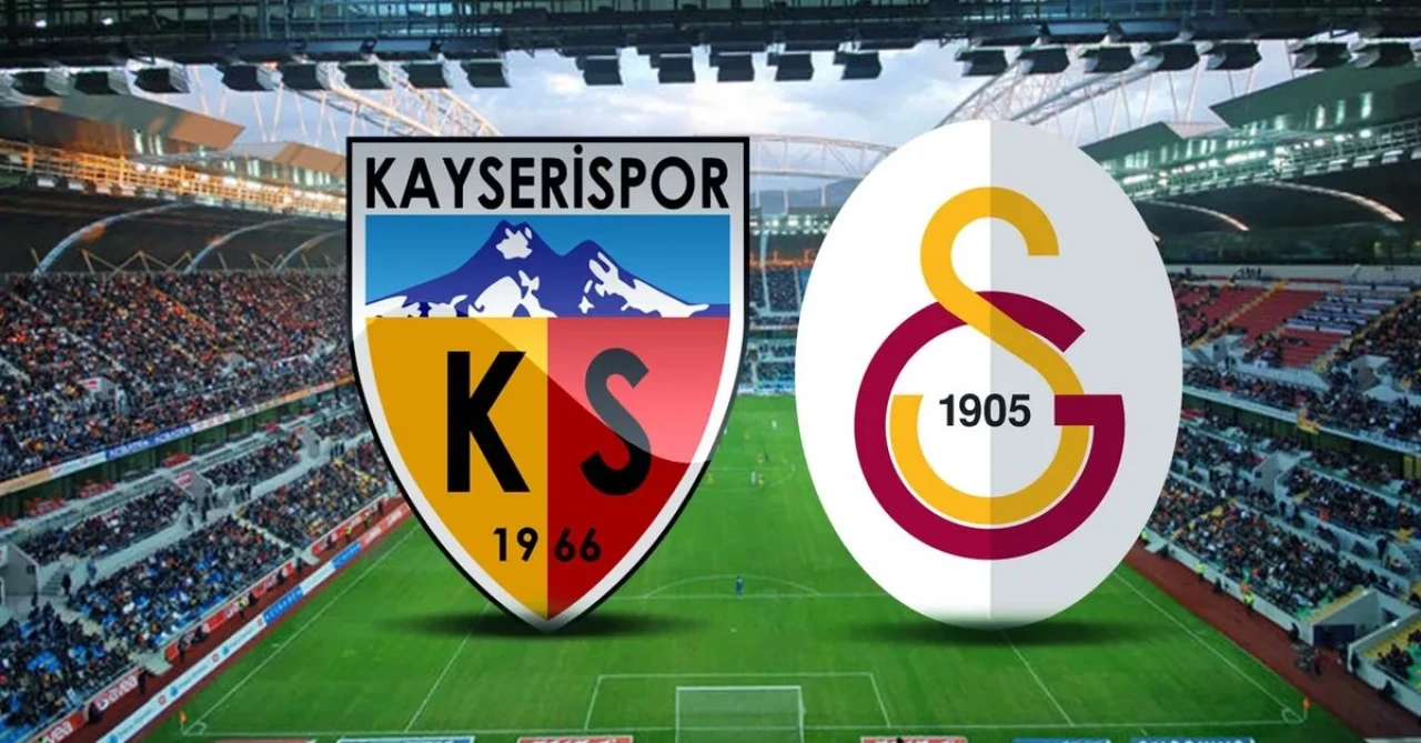 Kayserispor-Galatasaray Maçı Canlı Hangi Kanalda? Saat Kaçta Yayınlanacak?