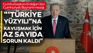 Cumhurbaşkanı Erdoğan'dan Cumhuriyet Bayramı mesajı