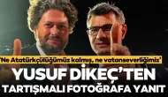 Furkan Bölükbaşı ile fotoğraf çektiren Yusuf Dikeç'ten tepkilere yanıt