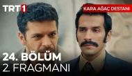 Kara Ağaç Destanı 24. Bölüm 2. Fragmanı: Ömer ve Celal Ağa Arasındaki Gerginlik Zirveye Ulaşıyor