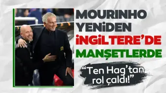 Jose Mourinho İngiliz basınında yeniden manşetlerde!