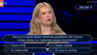 600 Milyon Yılda Dünya’nın Dönüş Hızı Nasıl Değişti? İşte Yarışmadaki Soru ve Cevabı