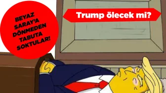 Trump için ölüm senaryoları