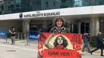 Kartal Belediyesinde İşten Çıkarılan Belgin Taş, Her Hafta Eylem Yaparak Haklarını Arıyor!