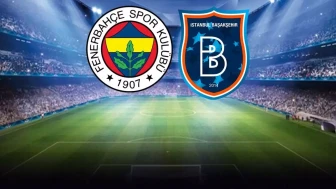 Fenerbahçe, RAMS Başakşehir  İlk 11’ler Belli Oldu! 16. Hafta Maçı