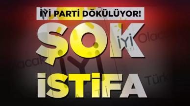 İYİ Parti'de şok istifa