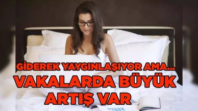 Evden çalışanlar dikkat! Vakalarda büyük artış var