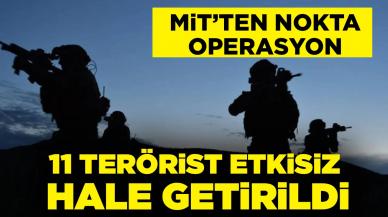 Operasyon için düğmeye basıldı: 11 terörist etkisiz hale getirildi