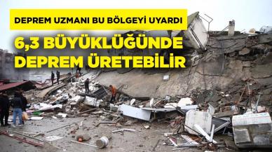 Deprem uzmanı uyardı! Bu bölge 6,3’lük bir deprem üretebilir!