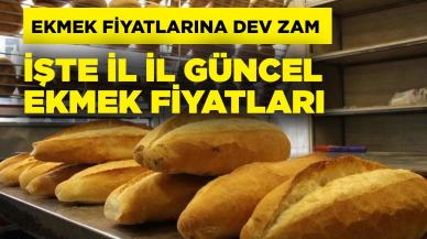 Ekmek fiyatlarına zam geldi! İşte il il güncel ekmek fiyatları