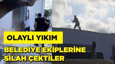 Belediye ekiplerine silah çektiler!