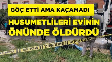 Göç etti ama kaçamadı! Evinin önünde öldürüldü...