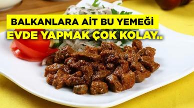 Balkanlara Ait Bu Yemeği Evde Yapmak Çok Kolay..