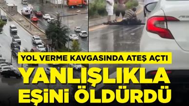 Trafikte tartıştığı sürücüye ateş açtı: Kendisine engel olmak isteyen eşini 'kazara' öldürdü