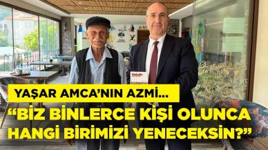 Yaşar Amca'nın azmi... "Binlerce kişi olunca hangimizi yeneceksin?"