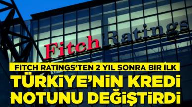 Fitch'ten 2 yıl sonra bir ilk: Türkiye'nin kredi notu görünümünü değiştirdi