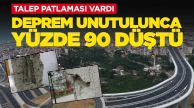 Deprem gerçeği unutuldu: Talepler yüzde 90 seviyesine düştü