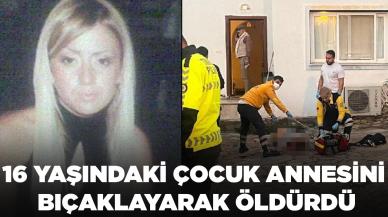 Kan donduran cinayet: 16 yaşındaki çocuk annesini bıçaklayarak öldürdü