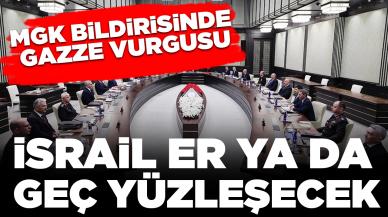 MGK bildirisi: İsrail insanlık dışı suçların neticeleri ile er ya da geç yüzleşecek