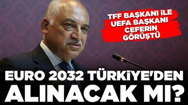 TFF Başkanı Büyükekşi ile UEFA Başkanı Ceferin görüştü: EURO 2032 Türkiye'den alınacak mı?