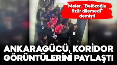 Ankaragücü, Meler'e saldırı sonrası koridorda yaşananları paylaştı